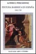 pintura barroca en españa: 1600-1750-alfonso emilio perez sanchez-9788437609942 pintura barroca en españa: 1600-1750-alfonso emilio perez sanchez-9788437609942