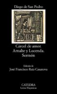carcel de amor: tractado de amores de arnalte y lucenda-diego de san pedro-9788437613642 carcel de amor: tractado de amores de arnalte y lucenda-diego de san pedro-9788437613642