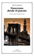 panorama desde el puente-arthur miller-9788437630342 panorama desde el puente-arthur miller-9788437630342