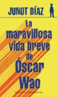 la maravillosa vida breve de oscar wao-junot diaz-9788439720942 la maravillosa vida breve de oscar wao-junot diaz-9788439720942
