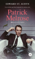 patrick melrose-edward st. aubyn-9788439735342 patrick melrose-edward st. aubyn-9788439735342