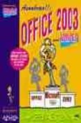 office 2003 (informatica para torpes)-jose casas-9788441516342 office 2003 (informatica para torpes)-jose casas-9788441516342