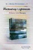 adobe photoshop lightroom (guia practica)-antonio lirio barajas-9788441523142 adobe photoshop lightroom (guia practica)-antonio lirio barajas-9788441523142