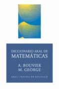diccionario akal de matematicas-alain bouvier-michel george-9788446012542 diccionario akal de matematicas-alain bouvier-michel george-9788446012542