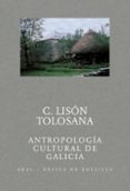 antropologia cultural de galicia-carmelo lison tolosana-9788446021742 antropologia cultural de galicia-carmelo lison tolosana-9788446021742