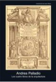 los cuatro libros de la arquitectura-andrea palladio-9788446042242 los cuatro libros de la arquitectura-andrea palladio-9788446042242
