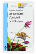 les aventures d un ratoli de biblioteca-salvador comelles-9788466120142 les aventures d un ratoli de biblioteca-salvador comelles-9788466120142