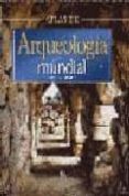 atlas de arqueologia mundial-paul g. bahn-9788466205542 atlas de arqueologia mundial-paul g. bahn-9788466205542