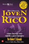 retirate joven y rico-robert t. kiyosaki-9788466325042 retirate joven y rico-robert t. kiyosaki-9788466325042