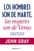 los hombres son de marte, las mujeres son de venus (ebook)-john gray-9788466338042 los hombres son de marte, las mujeres son de venus (ebook)-john gray-9788466338042