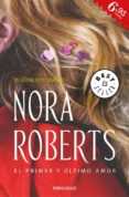 el primer y último amor (hotel boonsboro 2)-nora roberts-9788466339742 el primer y último amor (hotel boonsboro 2)-nora roberts-9788466339742