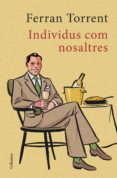 individus com nosaltres-ferran torrent-9788466422642 individus com nosaltres-ferran torrent-9788466422642