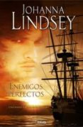 enemigos perfectos-johanna lindsey-9788466645942 enemigos perfectos-johanna lindsey-9788466645942