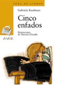 cinco enfados-gabriela keselman-9788466702942 cinco enfados-gabriela keselman-9788466702942