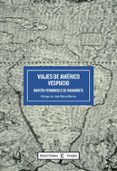 viajes de americo vespucio-martin fernandez de navarrete-9788467011142 viajes de americo vespucio-martin fernandez de navarrete-9788467011142