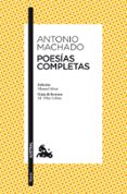 poesias completas-antonio machado-9788467033342 poesias completas-antonio machado-9788467033342