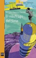 el naufrago del sirio-antoni garcia llorca-9788467534542 el naufrago del sirio-antoni garcia llorca-9788467534542