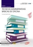 manual tecnicas administrativas basicas de oficina: certificados de profesionalidad-9788468143842 manual tecnicas administrativas basicas de oficina: certificados de profesionalidad-9788468143842