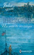 un mar de nostalgia (ebook)-debbie macomber-9788468716442 un mar de nostalgia (ebook)-debbie macomber-9788468716442