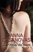 las reglas del juego-anna casanovas-9788468741642 las reglas del juego-anna casanovas-9788468741642