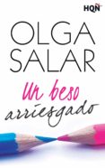 un beso arriesgado-olga salar-9788468784342 un beso arriesgado-olga salar-9788468784342