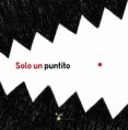 solo un puntito-9788469621042 solo un puntito-9788469621042