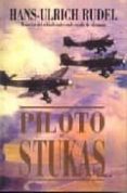 piloto de stukas (5º ed.)-hans-ulrich rudel-9788470024542 piloto de stukas (5º ed.)-hans-ulrich rudel-9788470024542