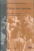 lidiar con turistas: reacciones europeas al turismo en masa-jeremy (ed) boissevain-9788472905542 lidiar con turistas: reacciones europeas al turismo en masa-jeremy (ed) boissevain-9788472905542