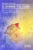 el hombre y el clima-jacques labeyrie-9788474322842 el hombre y el clima-jacques labeyrie-9788474322842