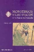 monstruos y grutescos en los manuscritos medievales-alixe bovey-9788475067742 monstruos y grutescos en los manuscritos medievales-alixe bovey-9788475067742