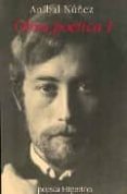obra poetica (t. 1)-anibal nuñez-9788475174242 obra poetica (t. 1)-anibal nuñez-9788475174242