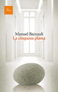 (pe) la cinquena planta-manuel baixauli mateu-9788475884042 (pe) la cinquena planta-manuel baixauli mateu-9788475884042