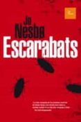 escarabats-jo nesbo-9788475885742 escarabats-jo nesbo-9788475885742