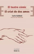 el criat de dos amos (el teatre comic)-carlo goldoni-9788476609842 el criat de dos amos (el teatre comic)-carlo goldoni-9788476609842
