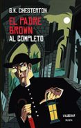 el padre brown al completo-gilbert keith chesterton-9788477028642 el padre brown al completo-gilbert keith chesterton-9788477028642