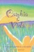cambia tu vida-emmet fox-9788477208242 cambia tu vida-emmet fox-9788477208242
