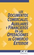 documentos comerciales, auxiliares y financieros en las operacion nes de coemrcio exterior-9788478119042 documentos comerciales, auxiliares y financieros en las operacion nes de coemrcio exterior-9788478119042