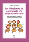 las dificultades de aprendizaje y/o adaptación escolar: errores d e diagnóstico y tratamiento-maria jesus benedet alvarez-9788478699742 las dificultades de aprendizaje y/o adaptación escolar: errores d e diagnóstico y tratamiento-maria jesus benedet alvarez-9788478699742