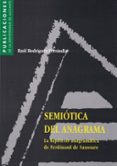 semiotica del anagrama: la hipotesis anagramatica de ferdinand de saussure-raul rodriguez ferrandiz-9788479084042 semiotica del anagrama: la hipotesis anagramatica de ferdinand de saussure-raul rodriguez ferrandiz-9788479084042