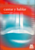 cantar y hablar-carme tulon arfelis-9788480198042 cantar y hablar-carme tulon arfelis-9788480198042