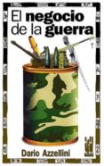 el negocio de la guerra-dario azzellini-9788481363142 el negocio de la guerra-dario azzellini-9788481363142