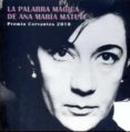 la palabra magica de ana maria matute (premio cervantes 2010)-9788481389142 la palabra magica de ana maria matute (premio cervantes 2010)-9788481389142