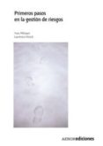 primeros pasos en la gestion de riesgos-yves metayer-laurence hirsch-9788481435542 primeros pasos en la gestion de riesgos-yves metayer-laurence hirsch-9788481435542