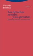 los derechos sociales y sus garantias : elementos para una recons truccion-gerardo pisarello-9788481648942 los derechos sociales y sus garantias : elementos para una recons truccion-gerardo pisarello-9788481648942