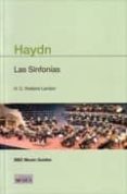 haydn: las sinfonias (bbc music guides)-h.c. robbins landon-9788482363042 haydn: las sinfonias (bbc music guides)-h.c. robbins landon-9788482363042