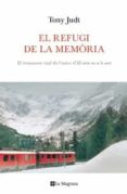 el refugi de la memoria-tony judt-9788482649542 el refugi de la memoria-tony judt-9788482649542