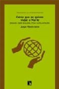 gente que no quiere viajar a marte: ensayos sobre ecologia, etica y autolimitacion-jorge riechmann-9788483191842 gente que no quiere viajar a marte: ensayos sobre ecologia, etica y autolimitacion-jorge riechmann-9788483191842