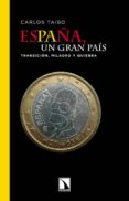 españa un gran pais-carlos taibo-9788483197042 españa un gran pais-carlos taibo-9788483197042