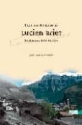tras las huellas de lucien briet: bellezas del alto aragon-jose luis acin fanlo-9788483210642 tras las huellas de lucien briet: bellezas del alto aragon-jose luis acin fanlo-9788483210642