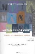 metamanagement: la nueva conciencia de los negocios (t.1): princi pios-fredy kofman-9788483580042 metamanagement: la nueva conciencia de los negocios (t.1): princi pios-fredy kofman-9788483580042